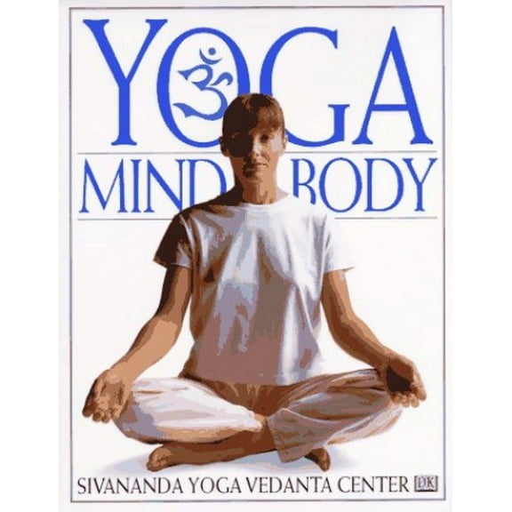 Pre-Owned Yoga Mind & Body (Hardcover) 0789404478 9780789404473