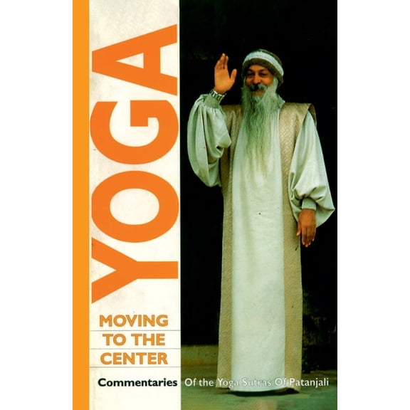 Yoga: Moving To The Center, (Paperback)