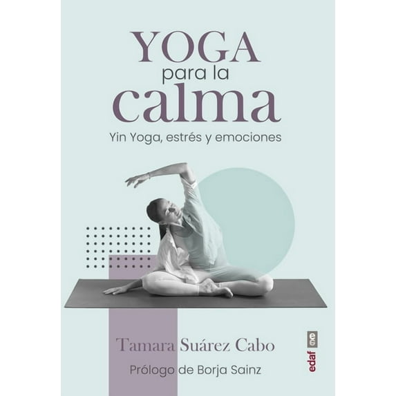 Yoga Para La Calma (Paperback) by Tamara Suarez