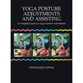 thumbnail image 1 of Pre-Owned Pre-Owned Yoga Posture Adjustments and Assisting: An Insightful Guide for Yoga Teachers and Students Paperback, 1 of 1