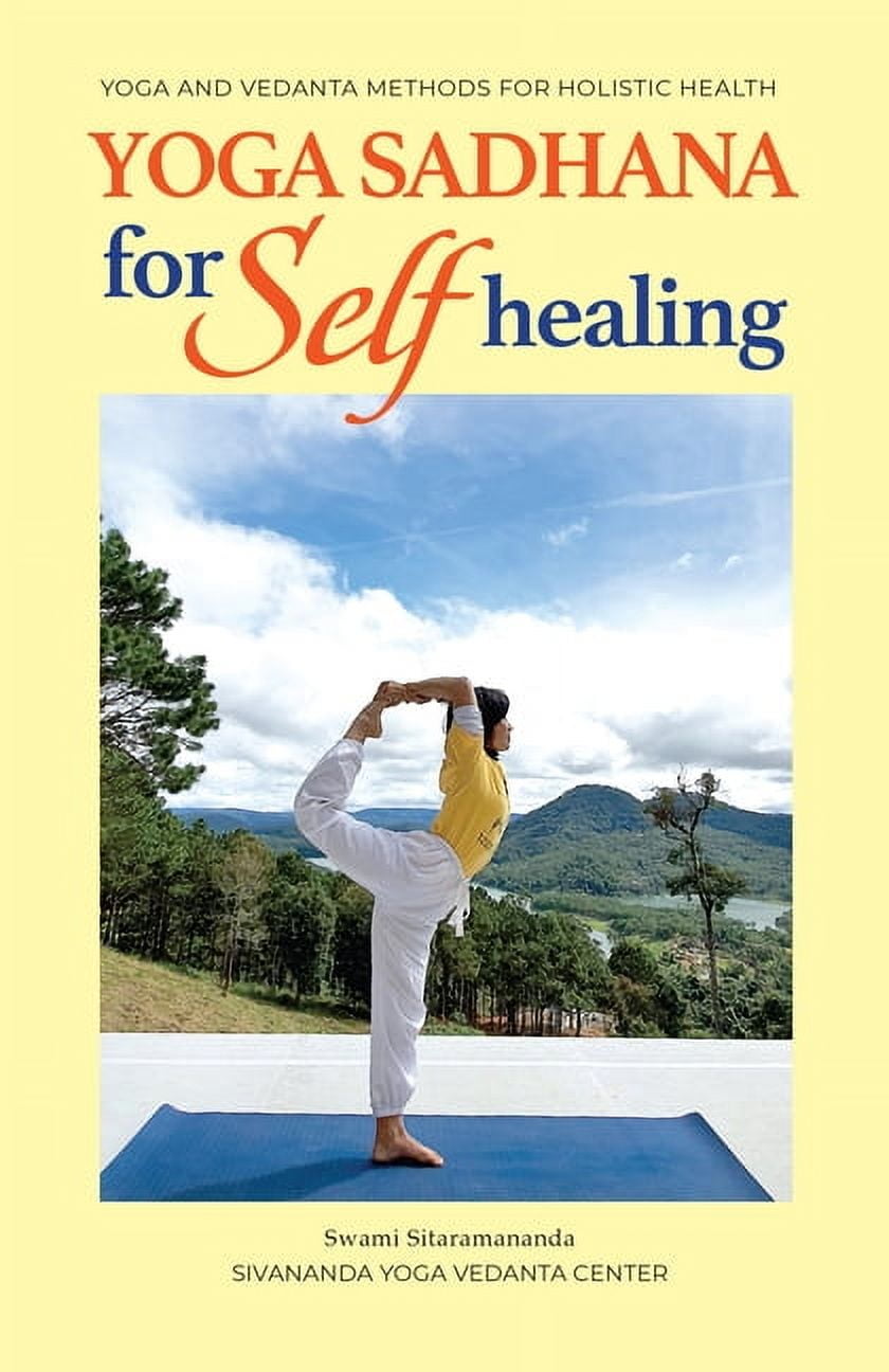 Yoga Sadhana for Self Healing, (Paperback)