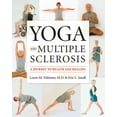 thumbnail image 1 of Yoga and Multiple Sclerosis: A Journey to Health and Healing, (Paperback), 1 of 1