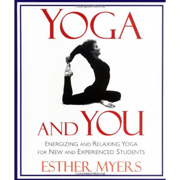 Pre-Owned Yoga and You: Energizing and Relaxing Yoga for New and Experienced Teachers Paperback