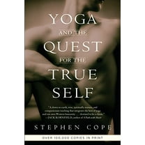 Pre-Owned Yoga and the Quest for the True Self (Paperback) 055337835X 9780553378351