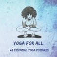 thumbnail image 1 of Yoga for All: 42 Essential Yoga Postures, (Paperback), 1 of 2