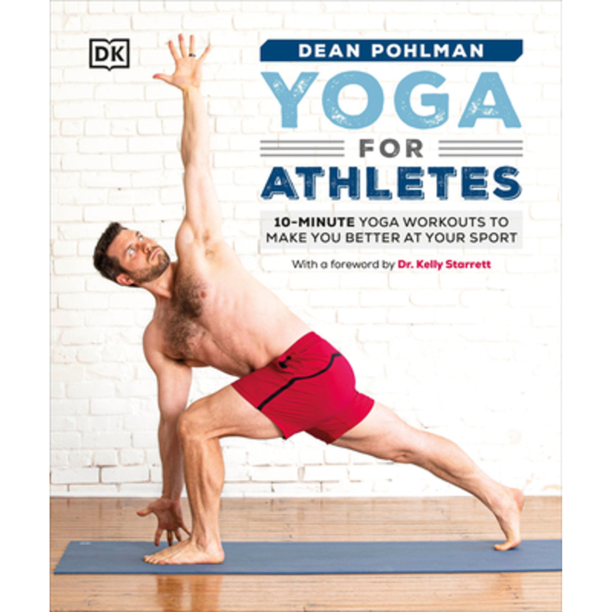 Pre-Owned Yoga for Athletes: 10-Minute Workouts to Make You Better at Your Sport (Paperback 9780744034899) by Dean Pohlman, Kelly Starrett
