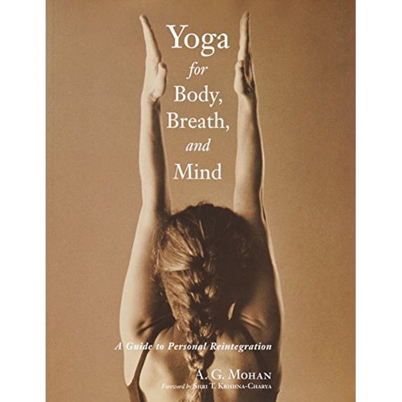 Pre-Owned Yoga for Body, Breath, and Mind: A Guide to Personal Reintegration (Paperback) 1570629773 9781570629778