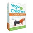thumbnail image 1 of Yoga for Children--Yoga Cards: 50+ Yoga Poses and Mindfulness Activities for Healthier, More Resilient Kids, 1 of 1