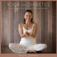 thumbnail image 1 of Yoga for Diabetes : How to Manage Your Health With Yoga and Ayurveda, 1 of 1
