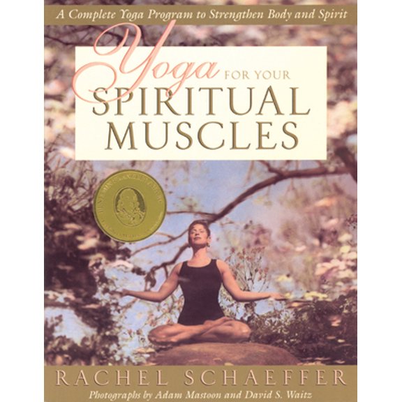Pre-Owned Yoga for Your Spiritual Muscles: A Complete Yoga Program to Strengthen Body and Spirit (Paperback) 0835607631 9780835607636