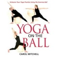 thumbnail image 1 of Pre-Owned Yoga on the Ball: Enhance Your Yoga Practice Using the Exercise Ball, 9780892819997, 0892819995, Paperback, Original ed. edition, 1 of 1