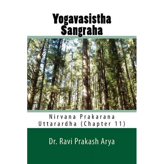 Yogavasistha Sangraha: Nirvana Prakarana (Uttarardha) Chapter 11 (Paperback)