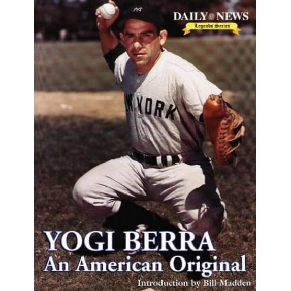 Pre-Owned Yogi Berra: An American Original (Hardcover) 1571672508 9781571672506