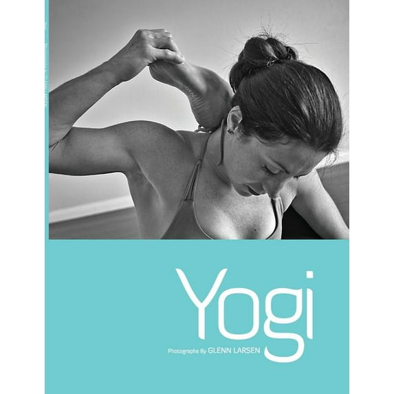 Yogi - Photographs By Glenn Larsen