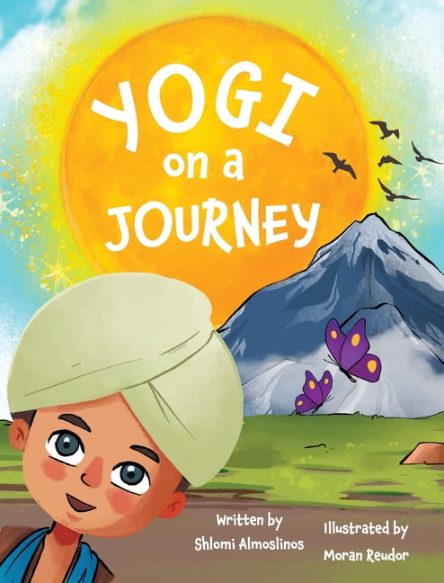 Yogi on a Journey: A yoga adventure book for children to discover the ...