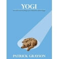 thumbnail image 1 of Yogi, the Tails and Teachings of a Suburban Alpha Doggy, (Paperback), 1 of 1