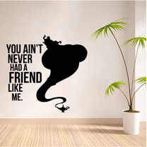 Yoiu Ain't Never Had A Friend Like Me - Aladdin Genie Silhouette Vinyl Wall Art Wall Sticker Wall Decal Home Kids Room Study Room Nursery Room Wall Décoration Design Wall Décor Decal Size(20x18 inch)