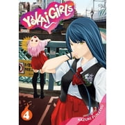 Yokai Girls: Yokai Girls Vol. 4 (Series #4) (Paperback)