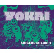 Yokai Shigeru Mizukis Supernatural Parade, Hardcover