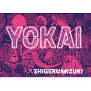 Yokai The Art of Shigeru Mizuki Hardcover