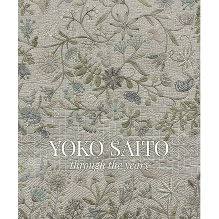 Yoko Saito Through the Years (Hardcover)