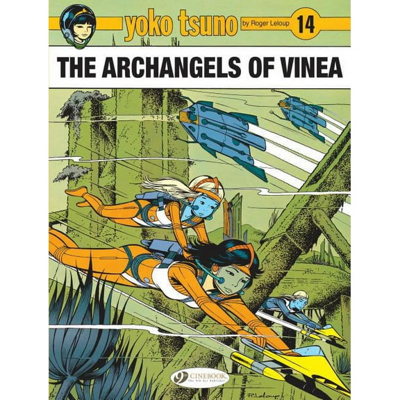 Yoko Tsuno: The Archangels of Vinea (Paperback)