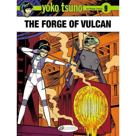 Yoko Tsuno: The Forge of Vulcan (Paperback)