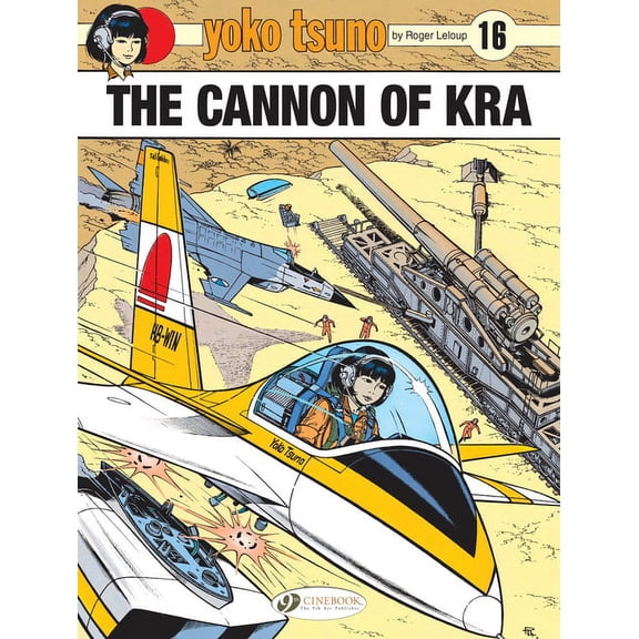 Yoko Tsuno: Yoko Tsuno : The Cannon of Kra (Paperback)