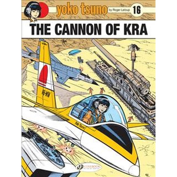 Pre-Owned Yoko Tsuno: Yoko Tsuno : The Cannon of Kra (Paperback)