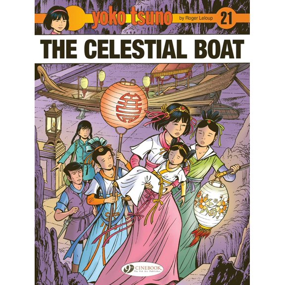 Yoko Tsuno Yoko Tsuno Vol. 21: The Celestial Boat, Book 21, (Paperback)