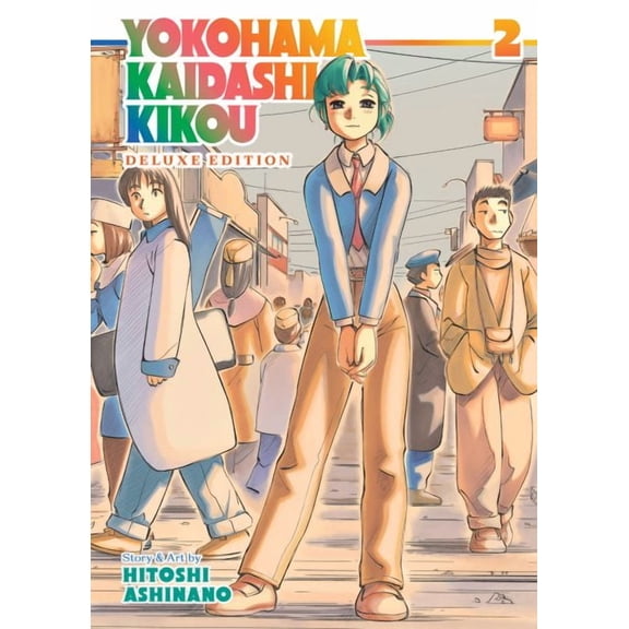 Yokohama Kaidashi Kikou: Deluxe Edition: Yokohama Kaidashi Kikou: Deluxe Edition 2 (Series #2) (Paperback)