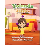 Yolanda Juggles, Paperback