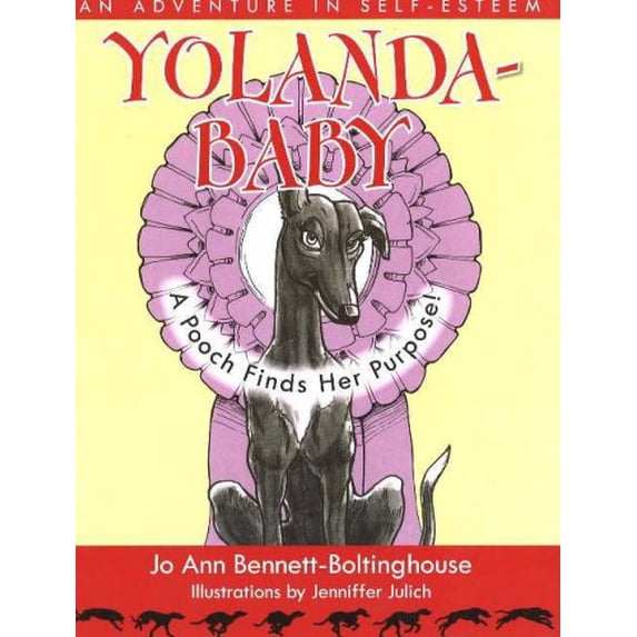 Pre-Owned Yolanda-Baby: A Pooch Finds Her Purpose (Hardcover) 0978515102 9780978515102