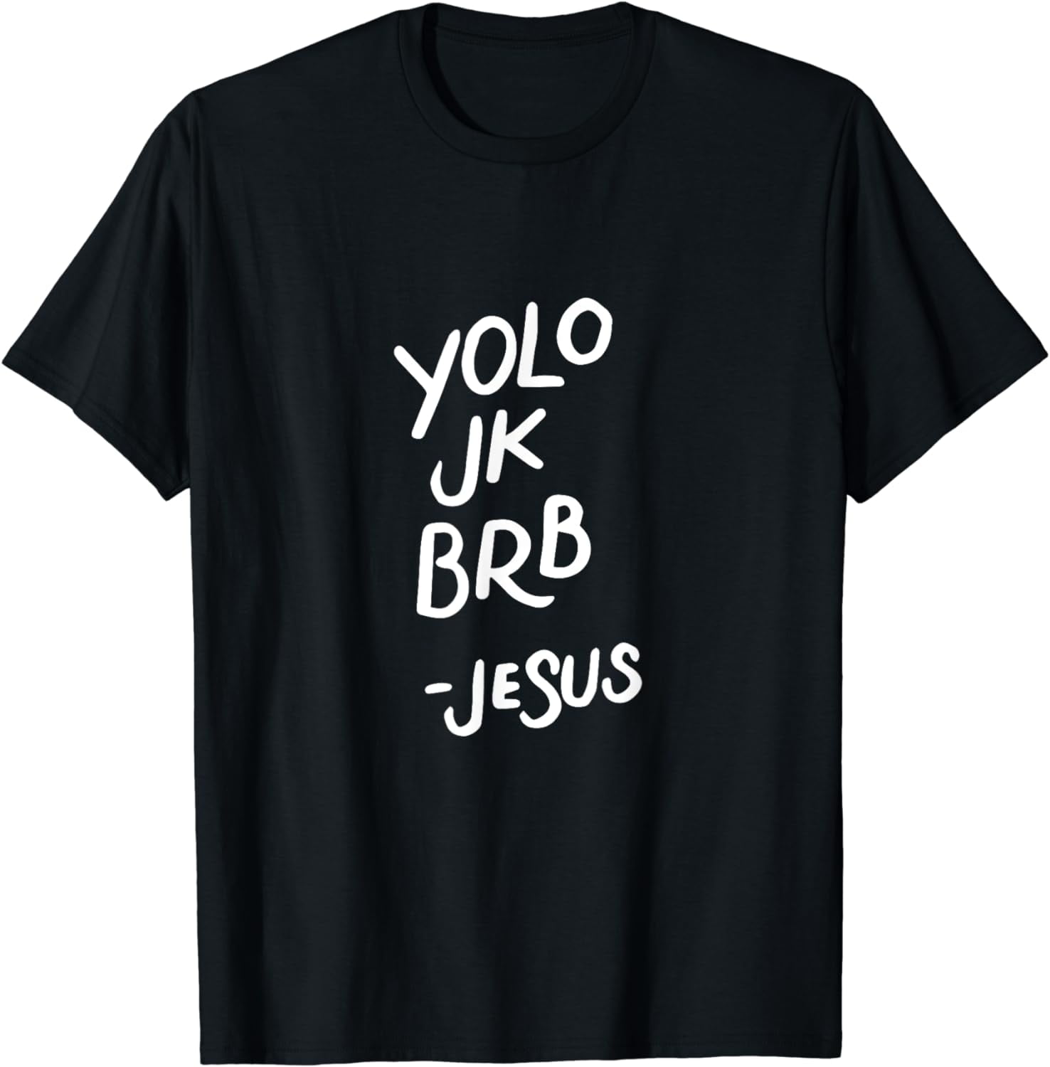 Yolo JK BRB Jesus Shirt, Resurrection, Funny Christian Gifts - Walmart.com