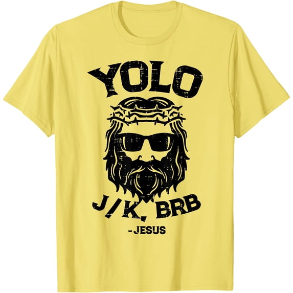 Yolo Jk Brb Jesus Funny Easter Day Ressurection Christians Unisex T-Shirt for Men Women Kids,Cornsilk Color,Size YM
