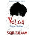thumbnail image 1 of Yolo: Yolo 4: Diary of a Mad Woman (Paperback), 1 of 1