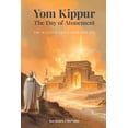 thumbnail image 1 of Yom Kippur - The Day of Atonement: The Ransom Price Paid For All, (Paperback), 1 of 1