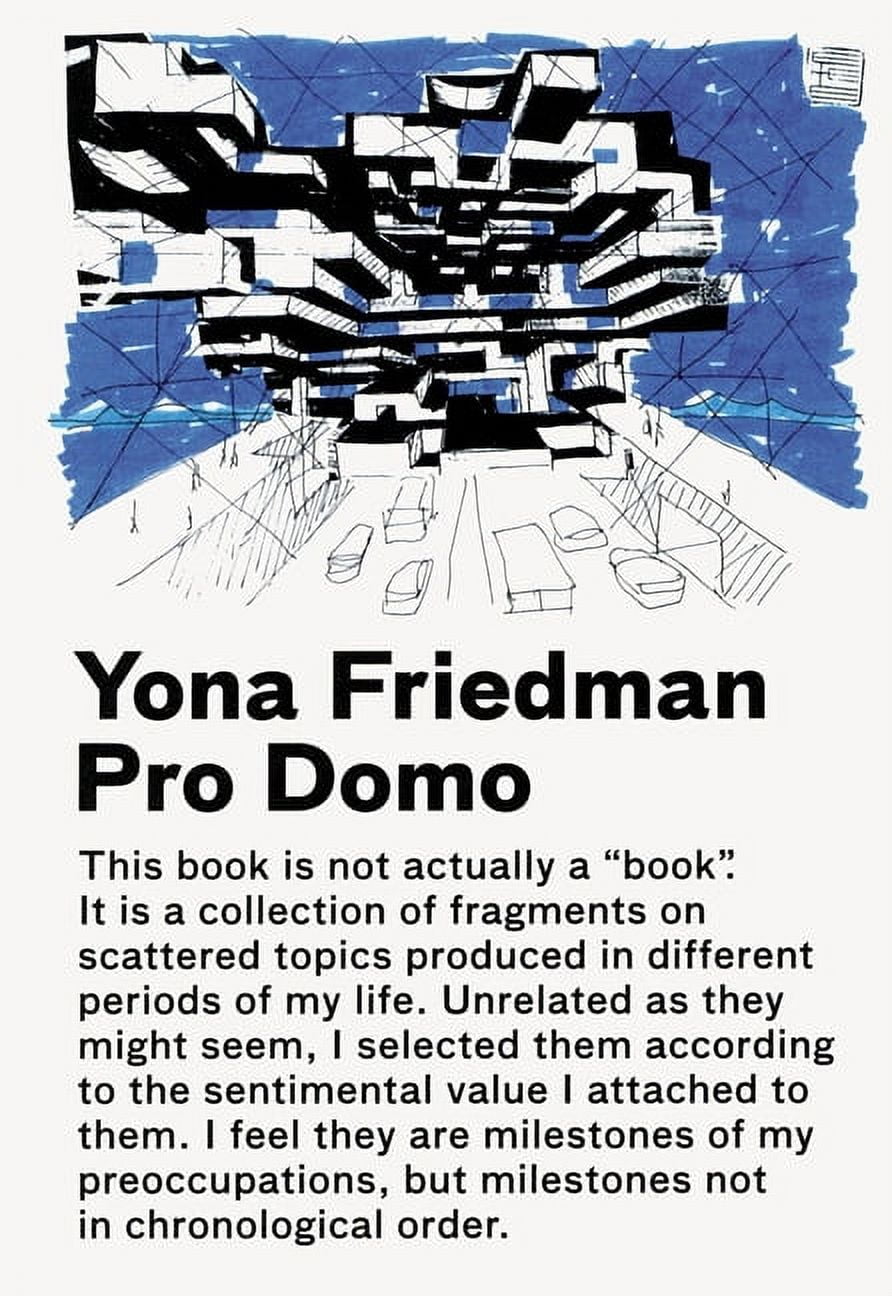 Yona Friedman / Pro Domo, (Hardcover)