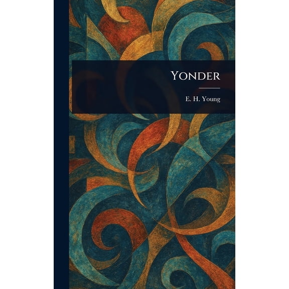 Yonder, (Hardcover)