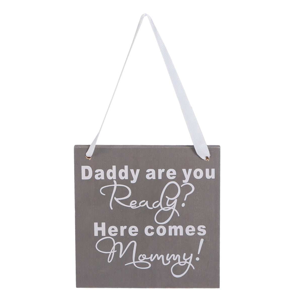 Yongwei Wedding Plaque Wood Wedding Gift Plaque Daddy Are You Ready Here Comes Mommy Sign