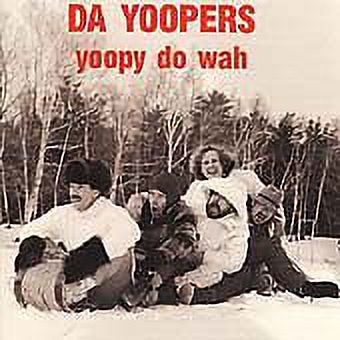 Pre-Owned - Yoopy Do Wah by Da Yoopers (CD, Apr-1995, You Guys)