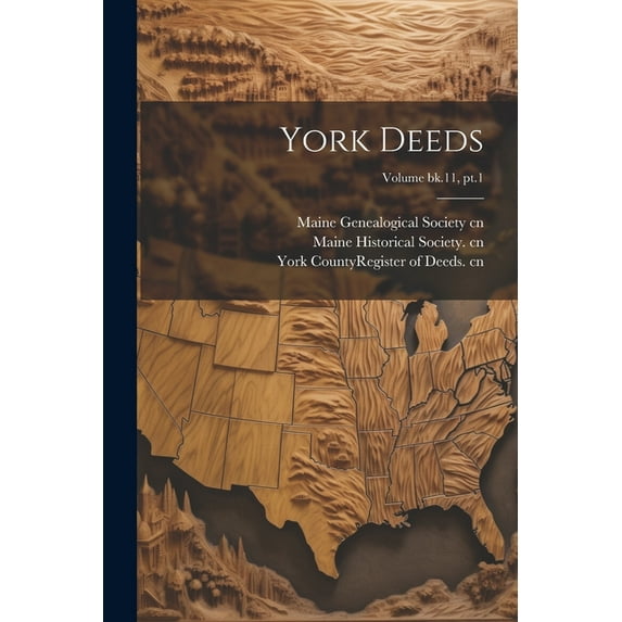York Deeds; Volume bk.11, pt.1 (Paperback)
