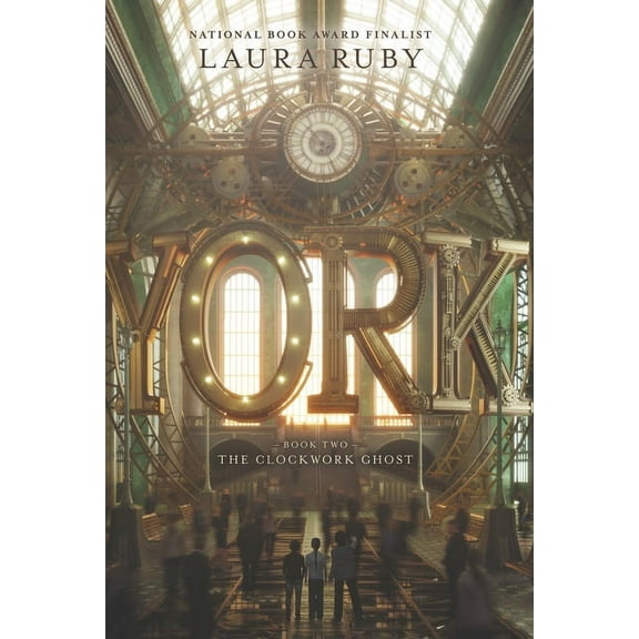 York York: The Clockwork Ghost, Book 2, (Paperback)