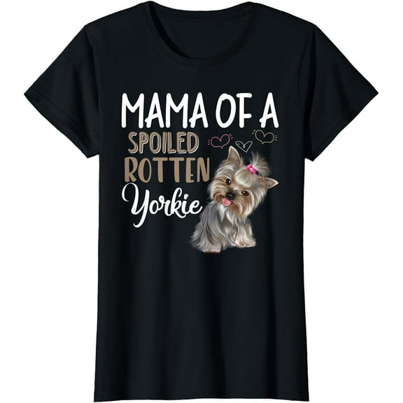 Yorkie Dog Shirt - Yorkie Mom, Dog Lover Gift T-Shirt