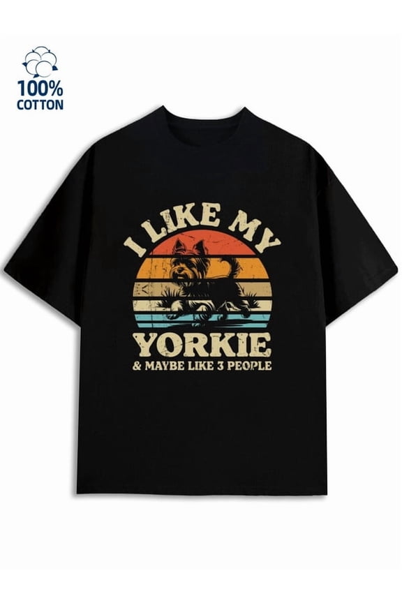 Yorkie Lover Tee men's dog 180G 100% Cotton black funny pug Unique Design Unisex Shirt Cotton tshirts Unique Design Unisex Shirt Graphic Tee tshirts