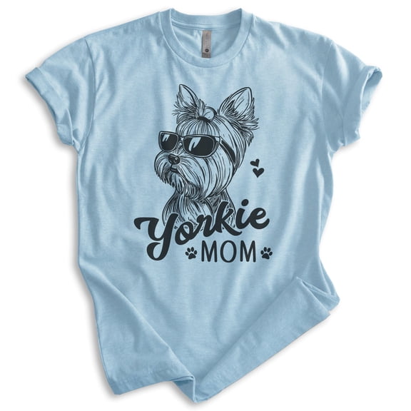 Yorkie Mom T-shirt, Unisex Women's Shirt, Yorkshire Terrier, Yorkie Owner, Best Dog Mom Gift, Heather Light Blue, Medium