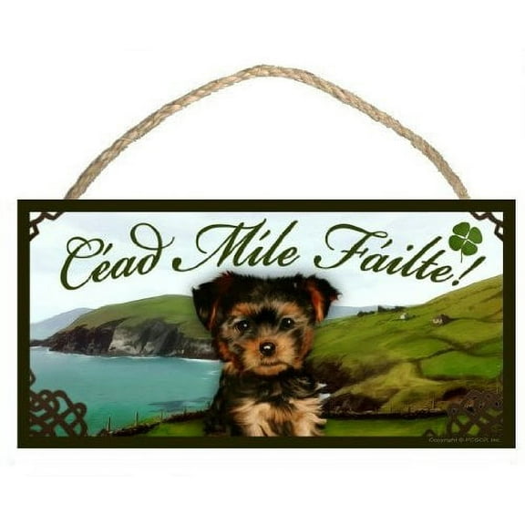 Yorkie Puppy Irish Welcome Sign / Plaque featuring the art of Scott Rogers
