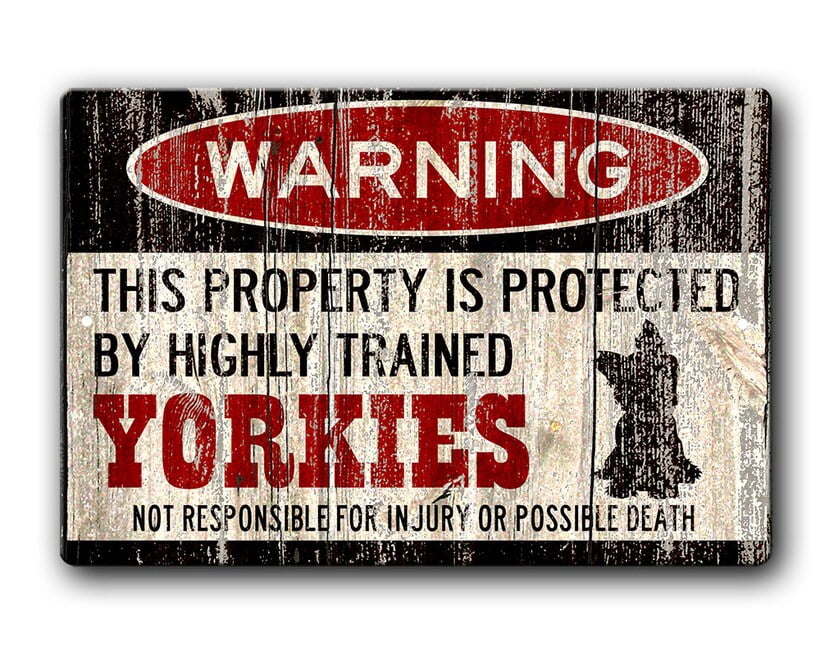 Yorkies Sign,Funny Metal Signs,Dog warning Sign,Yorkies Warning Sign ...