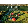 thumbnail image 1 of Yorkshire A Celebration : A Year in Photographs (Paperback), 1 of 1