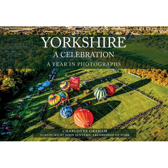 Yorkshire A Celebration : A Year in Photographs (Paperback)